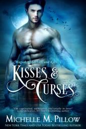 Icon image Kisses and Curses: Warlocks MacGregor® Book 6
