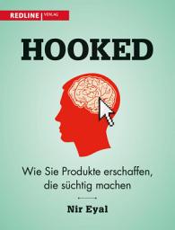 Icon image Hooked: Wie Sie Produkte erschaffen, die süchtig machen