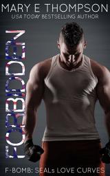 Icon image Forbidden: A Steamy Secret Relationship Curvy Girl Romantic Suspense