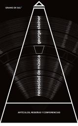 Icon image Necesidad de música: Artículos, reseñas, conferencias