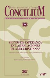 Icon image Signos de esperanza en las relaciones islamo-cristianas: Concilium 387