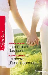 Icon image La mémoire des sens - Le secret d'une inconnue