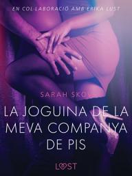 Icon image La joguina de la meva companya de pis