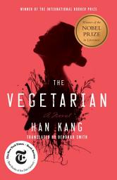 Icon image The Vegetarian: A Novel