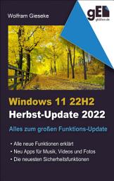 Icon image Windows 11 - 22H2: Alles zum großen Funktions-Update