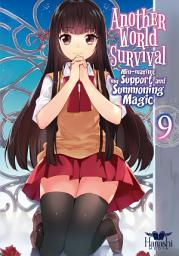 Icon image Another World Survival: Another World Survival (Light Novel), Vol. 9