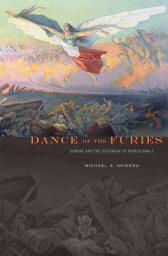 Icon image Dance of the Furies: Europe and the Outbreak of World War I