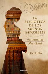 Icon image La biblioteca de los sueños imposibles. Las cartas de Ani Crumb