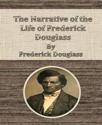 Icon image The Narrative of the Life of Frederick Douglass By Frederick Douglass