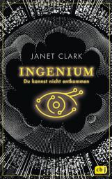 Icon image INGENIUM - Du kannst nicht entkommen: Mitreißender Mystery-Thriller