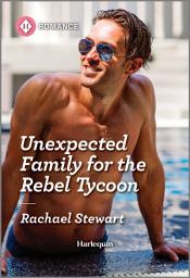 Icon image Unexpected Family for the Rebel Tycoon