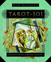 Icon image Tarot 101: Mastering the Art of Reading the Cards