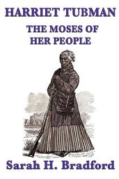 Icon image Harriet Tubman: The Moses of her People