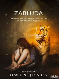 Icon image Zabluda: Duhovni vodič, tigar duh i jedna zastrašujuća majka!