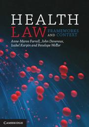 Icon image Health Law: Frameworks and Context