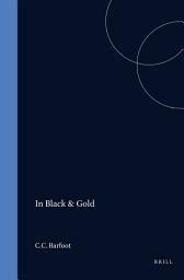 Icon image In Black and Gold: Contiguous Traditions in Post-War British and Irish Poetry