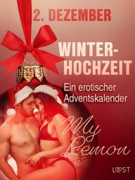Icon image 2. Dezember: Winterhochzeit – ein erotischer Adventskalender