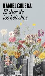 Icon image El dios de los helechos