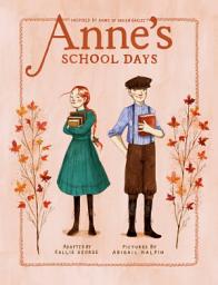 Icon image Anne's School Days: Inspired by Anne of Green Gables