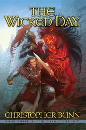 Icon image The Wicked Day: The Tormay Trilogy Book 3