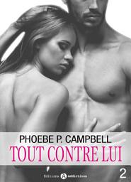 Icon image Tout contre lui - 2