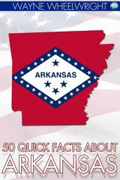 Icon image 50 Quick Facts about Arkansas