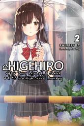 Icon image Higehiro: After Being Rejected, I Shaved and Took in a High School Runaway (light novel)