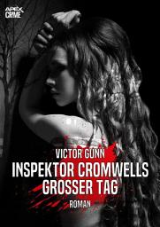 Icon image INSPEKTOR CROMWELLS GROSSER TAG: Der Krimi-Klassiker!