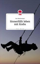 Icon image Sinnerfüllt leben mit Krebs