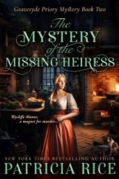 Icon image The Mystery of the Missing Heiress