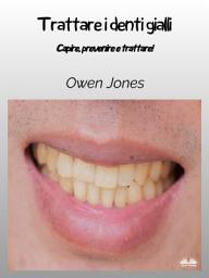 Icon image Trattare i denti gialli: Comprendere, prevenire e trattare!