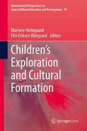 Icon image Children's Exploration and Cultural Formation