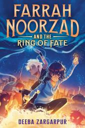 Icon image Farrah Noorzad and the Ring of Fate