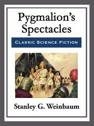 Icon image Pygmalion's Spectacles