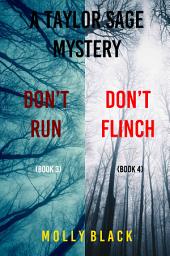 Icon image Taylor Sage FBI Suspense Thriller Bundle: Don’t Run (#3) and Don’t Flinch (#4)