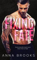 Icon image Fixing Fate: A Forbidden Love Romantic Suspense Novel (Age Gap Romance)