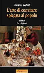 Icon image L'arte del convitare spiegata al popolo
