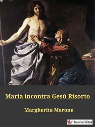Icon image Maria incontra Gesù Risorto