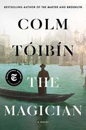 Icon image The Magician: A Novel