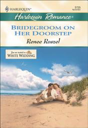 Icon image Bridegroom on Her Doorstep
