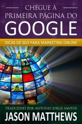 Icon image Chegue à primeira página do Google: Dicas de SEO para marketing online