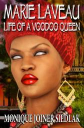 Icon image Marie Laveau: Life of a Voodoo Queen