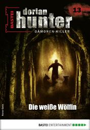 Icon image Dorian Hunter 13: Die weiße Wölfin