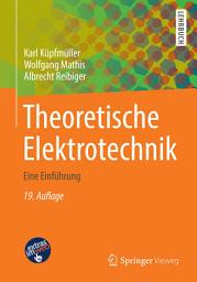 Icon image Theoretische Elektrotechnik: Eine Einführung, Ausgabe 19