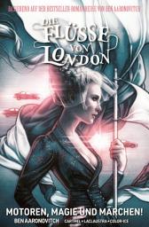 Icon image Die Flüsse von London (Band 8) - Motoren, Magie und Märchen