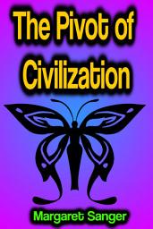 Icon image The Pivot of Civilization