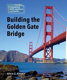 Icon image Building the Golden Gate Bridge
