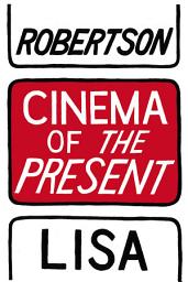 Icon image Cinema of the Present