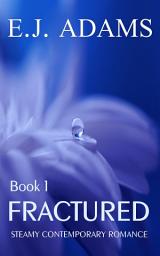 Icon image Fractured: Book 1