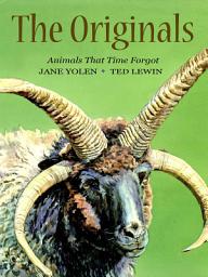 Icon image The Originals: Animals that Time Forgot